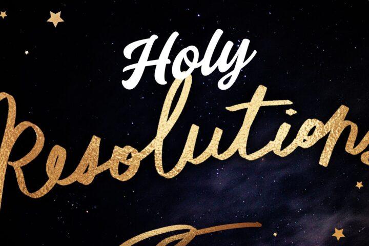 Holy Resolutions: A Divine Comedy of New Year’s Promises