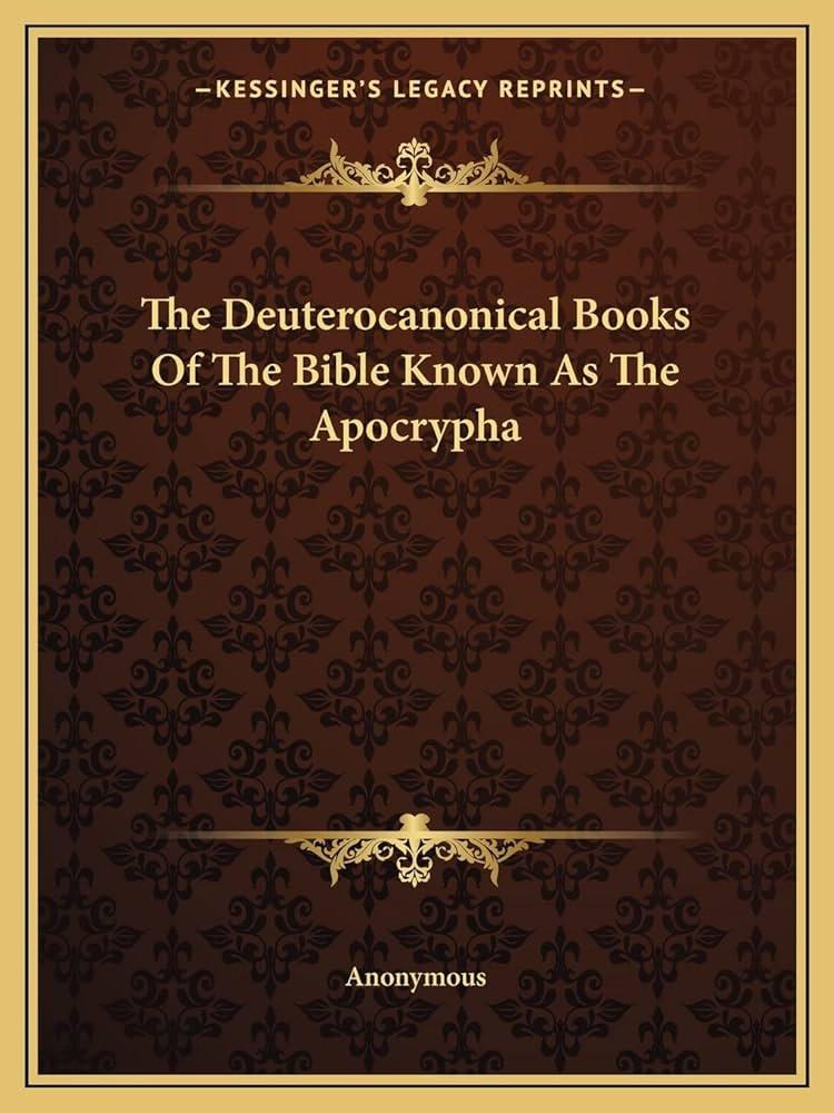 Why the Catholic Bible Has Extra Spice: The Deuterocanonical Books