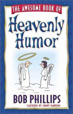 Heavenly Humor: Laughing with the Saints of Today